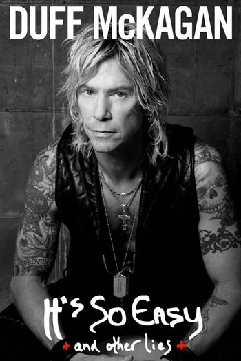 READ: An Excerpt from Duff McKagan&#39;s Memoir, &#39;It&#39;s So Easy: And Other Lies&#39;